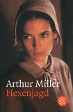 Arthur Miller: Hexenjagd