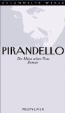 Luigi Pirandello: Der Mann seiner Frau