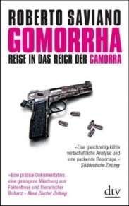 Roberto Saviano: Gomorrha. Reise in das Reich der Gamorra
